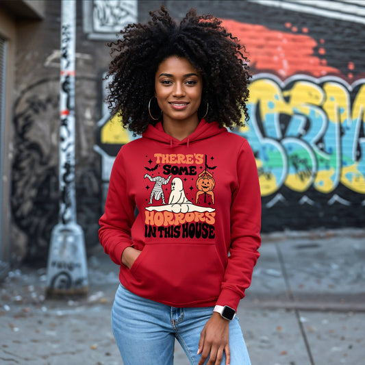 "THERE'S SOME HORRORS IN THIS HOUSE"  Women Hoodie