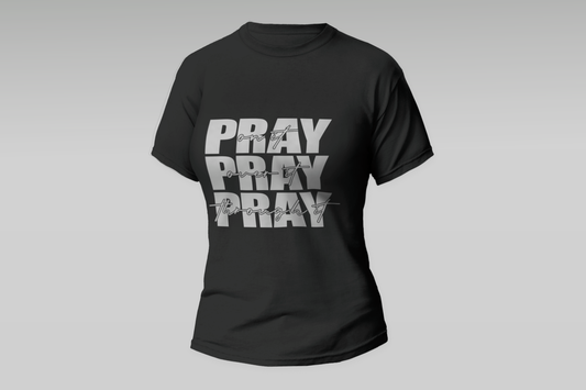 "PRAY On It PRAY Over It PRAY Though It"  Women T-shirt