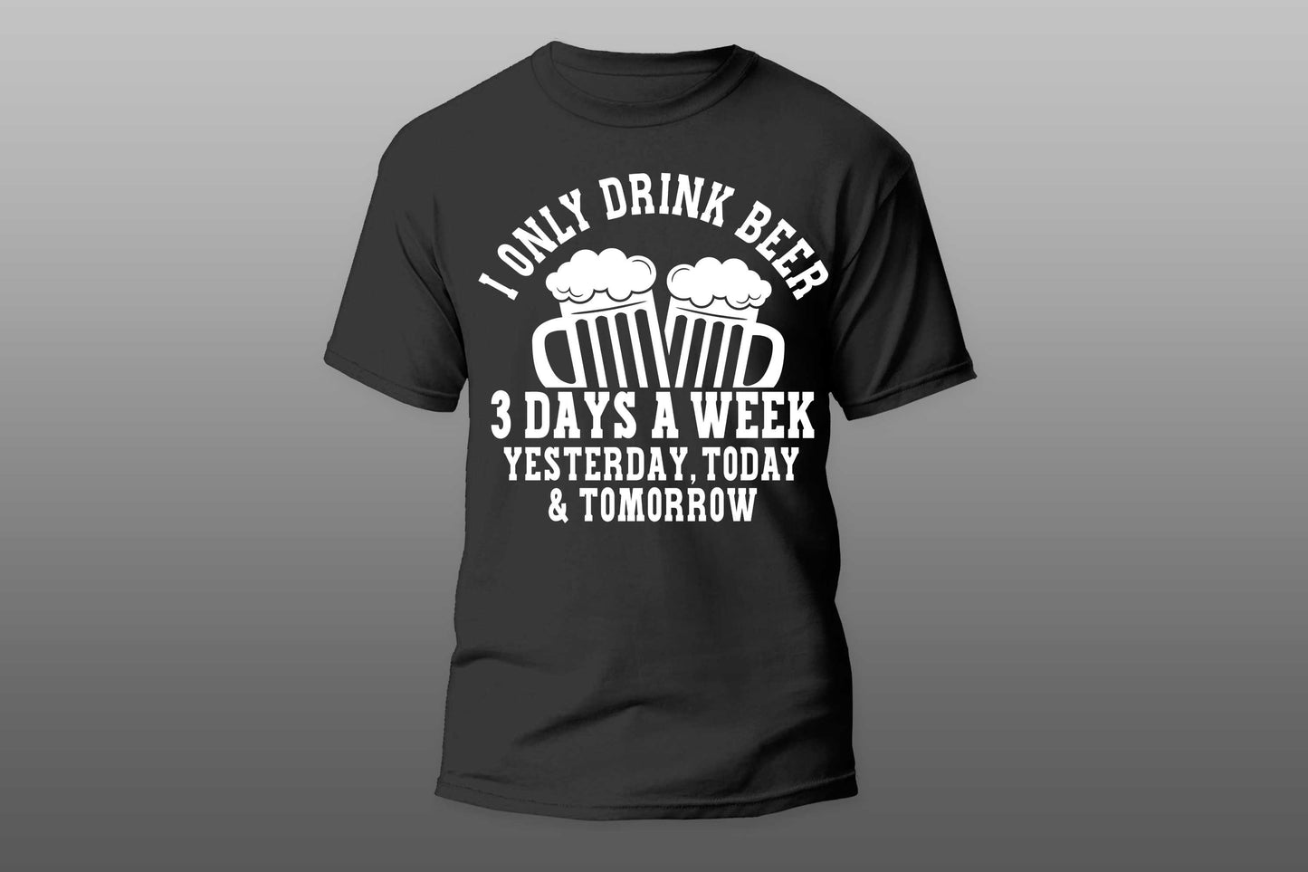 "I Only Drink Beer"  Men T-shirt